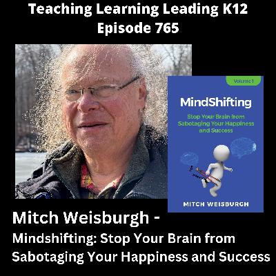 Mitch Weisburgh - Mindshifting: Stop Your Brain from Sabotaging Your Happiness and Success - 765