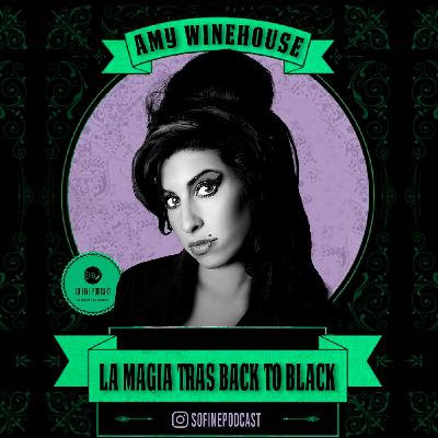 Amy Winehouse: La magia tras Back To Black Amy Winehouse: La magia tras Back To Black