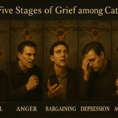 The Five Stages of Grief among Catholics