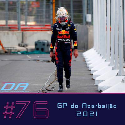 #76 - Furos e Muros no GP do Azerbaijão #76 - Furos e Muros no GP do Azerbaijão