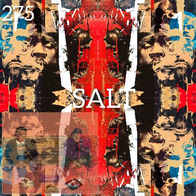 State of The Game vol.275-SALT w/ Tomorrow Kings