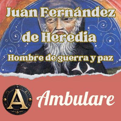 Juan Fernández de Heredia : Hombre de guerra y paz - T1xE06 Juan Fernández de Heredia : Hombre de guerra y paz - T1xE06