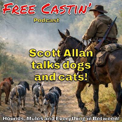 Scott Allan talks Dogs and cats!