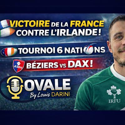 OVALE : Le debrief des bleus, les sorties de camp, le lancement du week-end