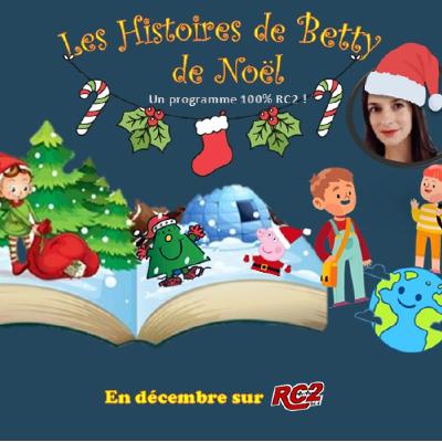 Les Histoires de Betty de Noël Les Histoires de Betty de Noël