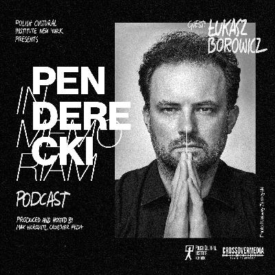 Łukasz Borowicz about Penderecki