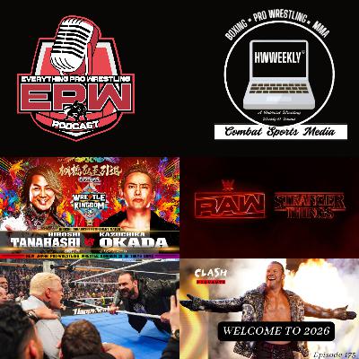 Welcome to 2026 Pro Wrestling | Clash of the Podcasts Welcome to 2026 Pro Wrestling | Clash of the Podcasts