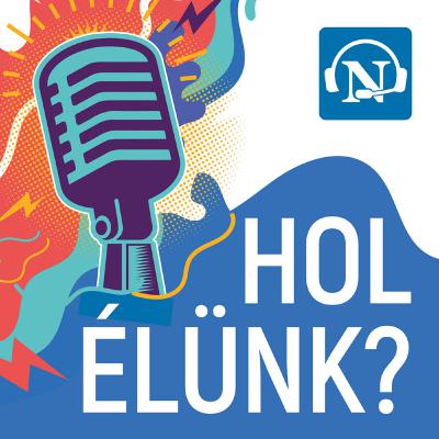 HOL ÉLÜNK? | Magyar Péter fellépése nyomán tudatosult bennünk, hogy hol élünk?