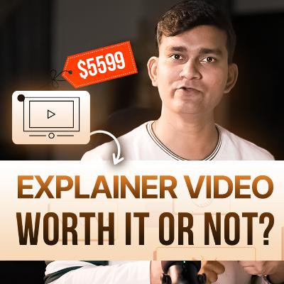 Don’t make Explainer Videos, without watching this!