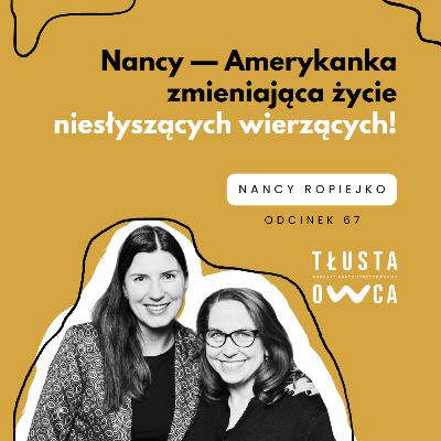 Nancy — Amerykanka zmieniająca życie niesłyszących wierzących!