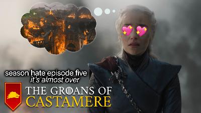 The Groans of Castamere Episode 31 – It’s Almost Over (Da Bells) The Groans of Castamere Episode 31 – It’s Almost Over (Da Bells)