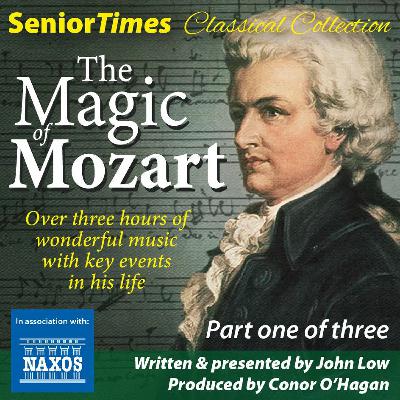 Classical Collection  -  The Magic of Wolfgang Amadeus Mozart- Part 1
