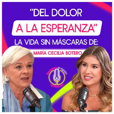 Entre la vida que duele y la que inspira: confesiones de María Cecilia Botero | Bravíssimo Sin Tapujos, El Podcast