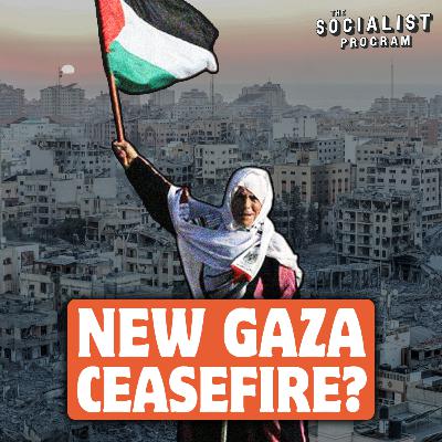 A New Gaza Ceasefire? How will Hamas and Netanyahu react to Trump’s proposal? [Preview]