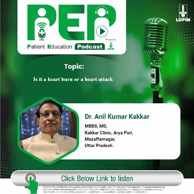 Is it a heart burn or a heart attack || Dr. Anil Kumar Kakkar Is it a heart burn or a heart attack || Dr. Anil Kumar Kakkar