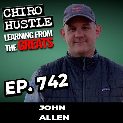 Taking The Pain out of Payment Processing with John Allen - Chiro Hustle Podcast 742 Taking The Pain out of Payment Processing with John Allen - Chiro Hustle Podcast 742