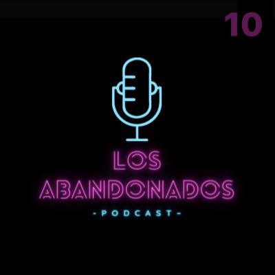 Los Abandonados - Capitulo 10