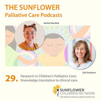 29. Research in Children's Palliative Care- Translating knowledge into clinical care.