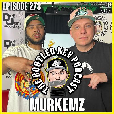 #273 - Murkemz #273 - Murkemz