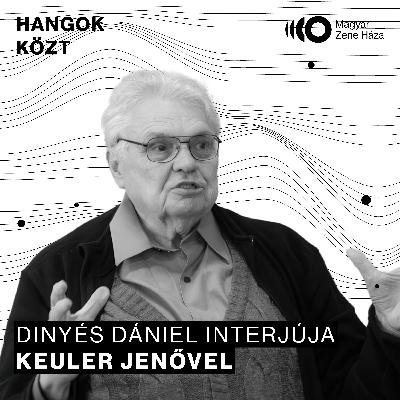 Hangok közt #94 I Keuler Jenő