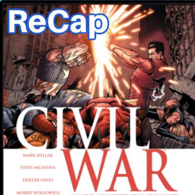 #279: Civil War #1-7 ReCap! (2006) Mark Millar / Steve McNiven #279: Civil War #1-7 ReCap! (2006) Mark Millar / Steve McNiven