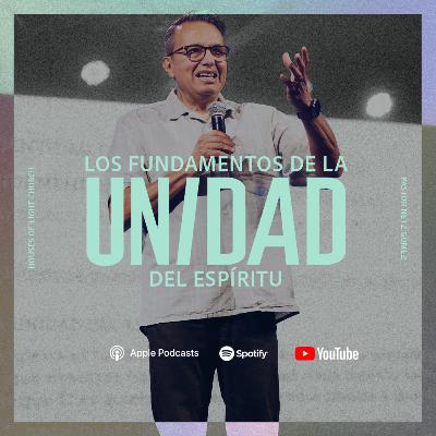 Efe 4:3 | Los fundamentos de la unidad del espiritu