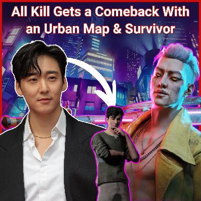 Ep 35: All-Kill Comeback & 9.5 PTB Impressions Ep 35: All-Kill Comeback & 9.5 PTB Impressions