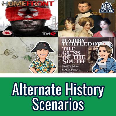 Alternate History Scenarios