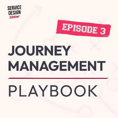 From Data to Structure: AI Sensemaking For Your Journeys / Journey Management Playbook / Ep. #03