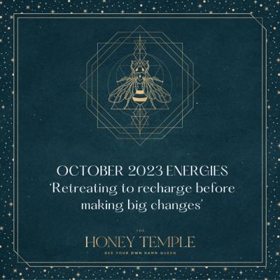 October Energies ‘Retreating to recharge before you make big changes’