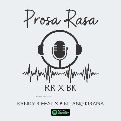 Prosa Rasa (Berlalu) - Randy Riffal