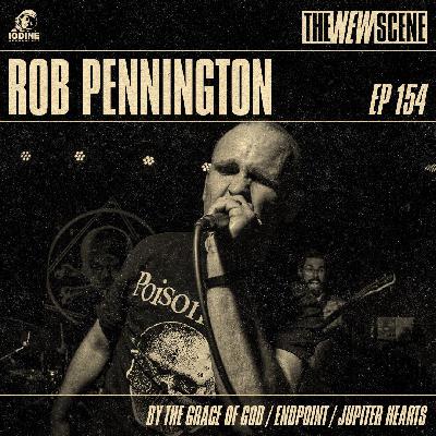 Repost - Episode 154: Rob Pennington of By The Grace of God / Jupiter Hearts