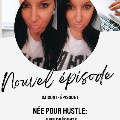 Épisode #1: Je me présente