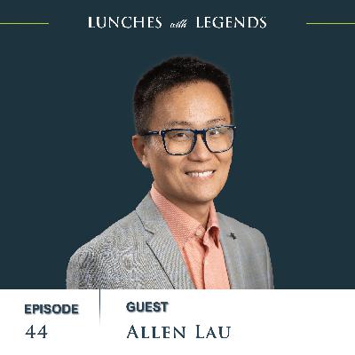 Ep. 44 Allen Lau | How to Capitalize on Innovation Ep. 44 Allen Lau | How to Capitalize on Innovation