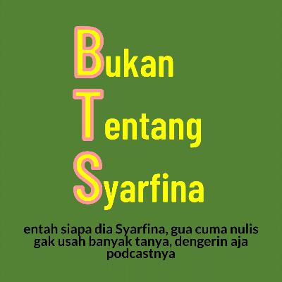 Bukan Tentang Syarfina (BTS) - 1: Si Kancil dan Buaya