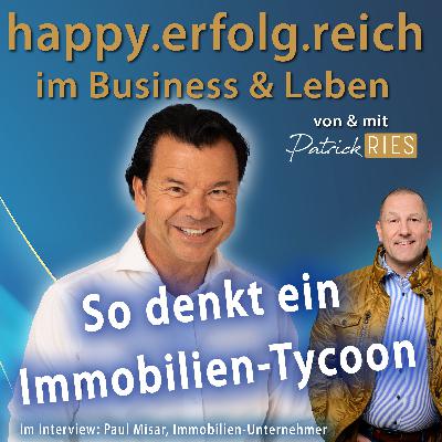 So denkt ein Immobilien-Tycoon So denkt ein Immobilien-Tycoon