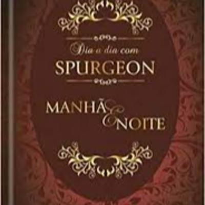 13 de janeiro manhã Devocional Charles Spurgeon