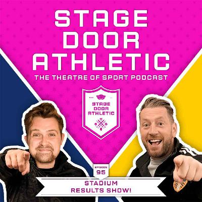 95. Stadium Results Show 95. Stadium Results Show