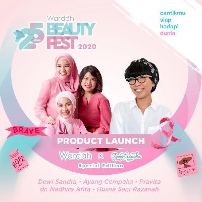 #OnePinkOneHope Wardah Exclusive Matte Lip Cream X Ayang Cempaka - Collaboration Talkshow | Wardah Beauty Fest 2020