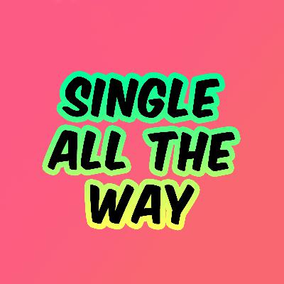 #11 Single all the way (2021) #11 Single all the way (2021)