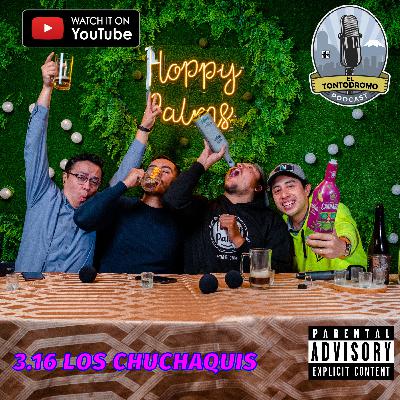 3.16 LOS CHUCHAQUIS FT. PAPITA SANTANA 3.16 LOS CHUCHAQUIS FT. PAPITA SANTANA