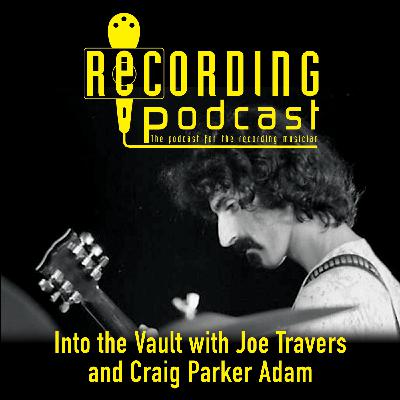 Into the Vault with Joe Travers and Craig Parker Adams