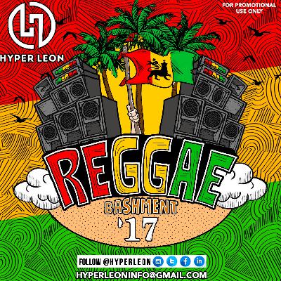 Reggae Bashment 2017