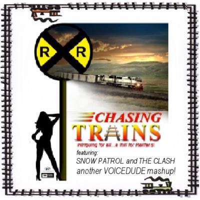 "Chasing Trains" "Chasing Trains"
