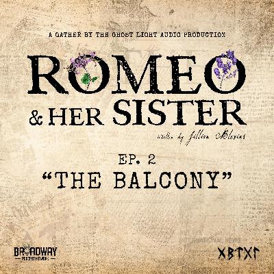 Ep. 2 - THE BALCONY Ep. 2 - THE BALCONY