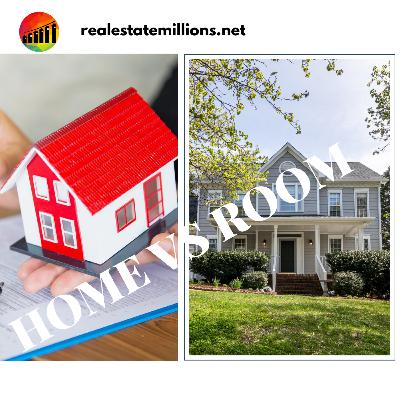 Home VS Room