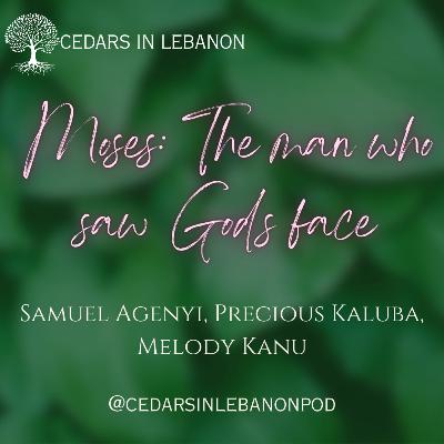 Moses: The man who saw God's face | C1E27