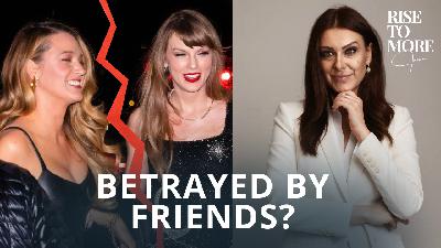 Betrayed by friends?