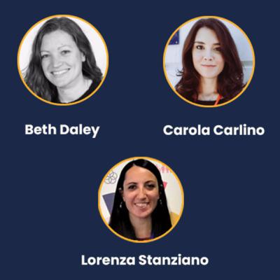 Episode 7. Talk with Beth Daley, Carola Carlino, and Lorenza Stanziano Episode 7. Talk with Beth Daley, Carola Carlino, and Lorenza Stanziano