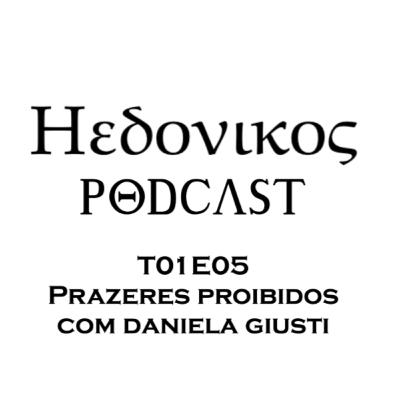 Hedonikos - T01E05 - Prazeres "Proibidos"